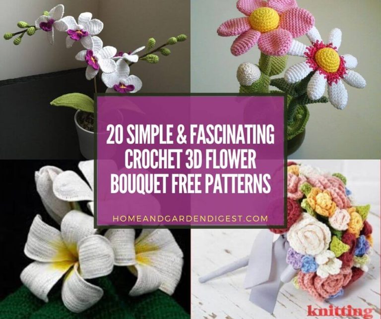 20+ Simple & Fascinating Crochet 3D Flower Bouquet Free Patterns