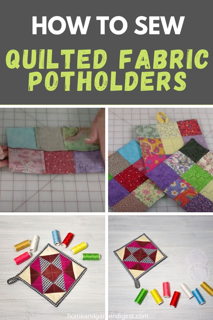 How to Sew Easy Quilted Fabric Potholders Home and Garden Digest