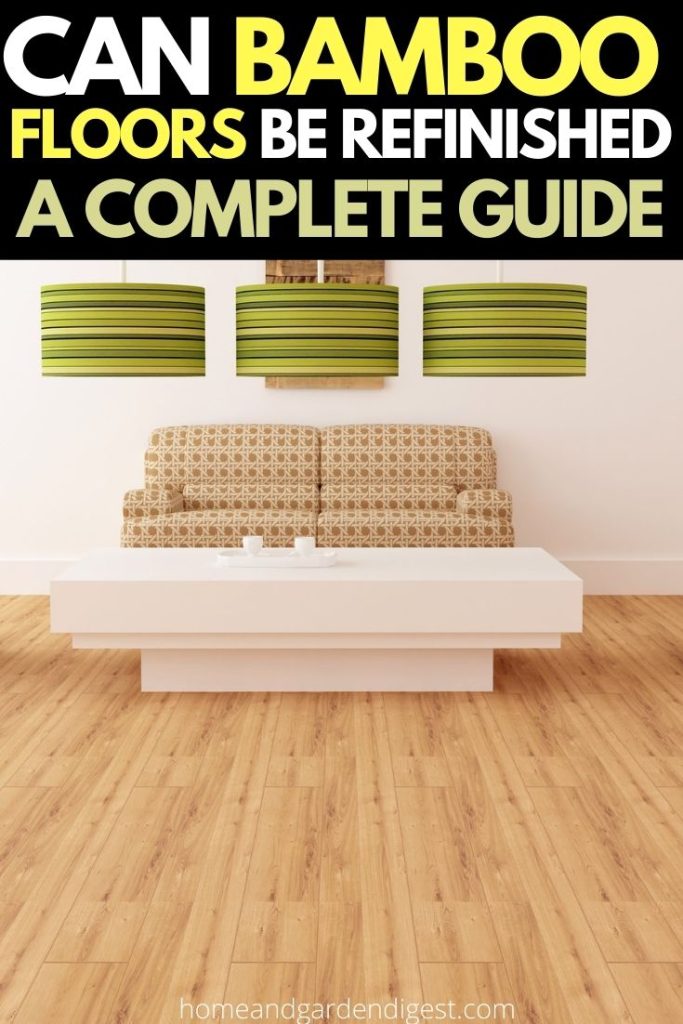 Can Bamboo Flooring Be Sanded and Refinished? [A Complete Guide]