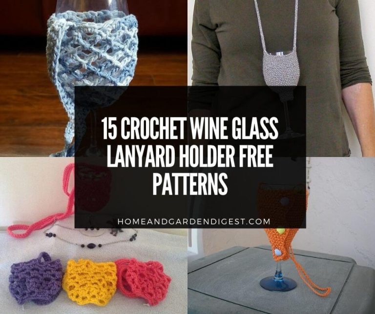 15 Best Crochet Wine Glass Lanyard Holder Free Patterns